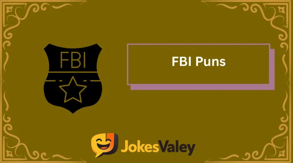 FBI Puns