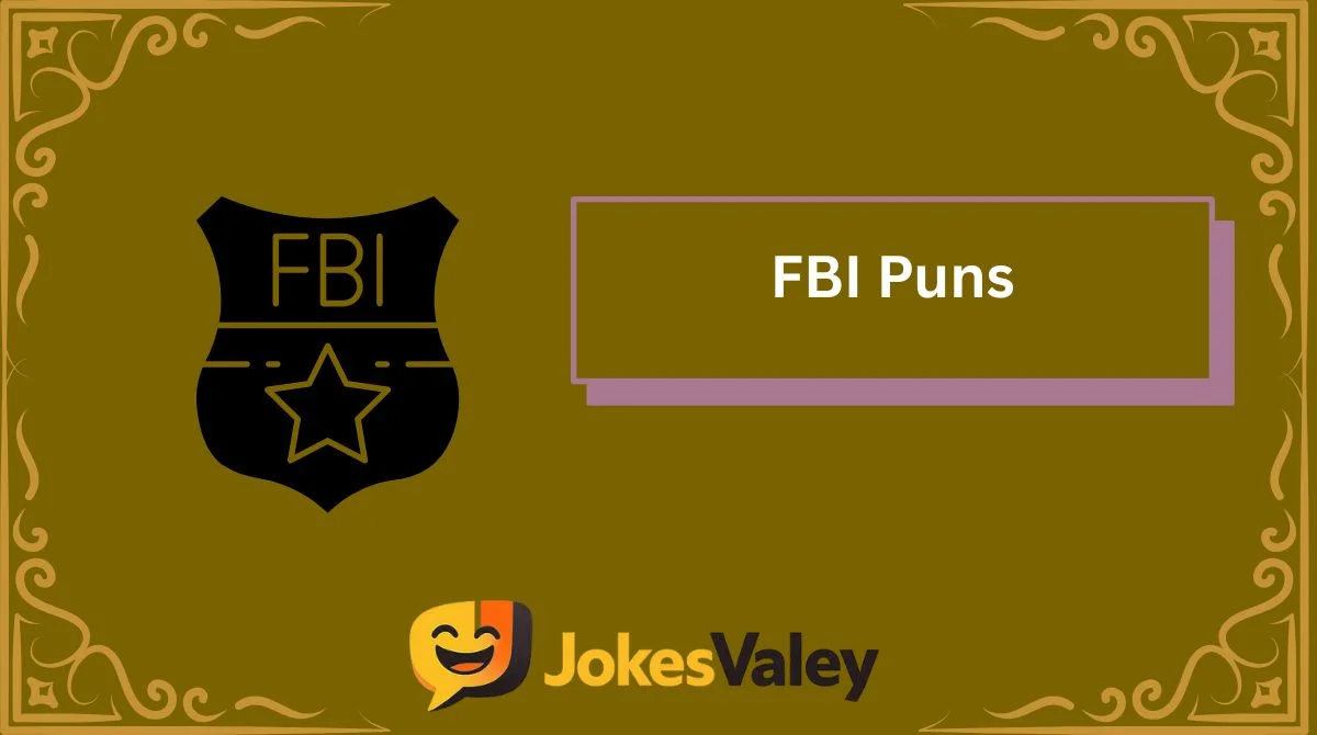 FBI Puns