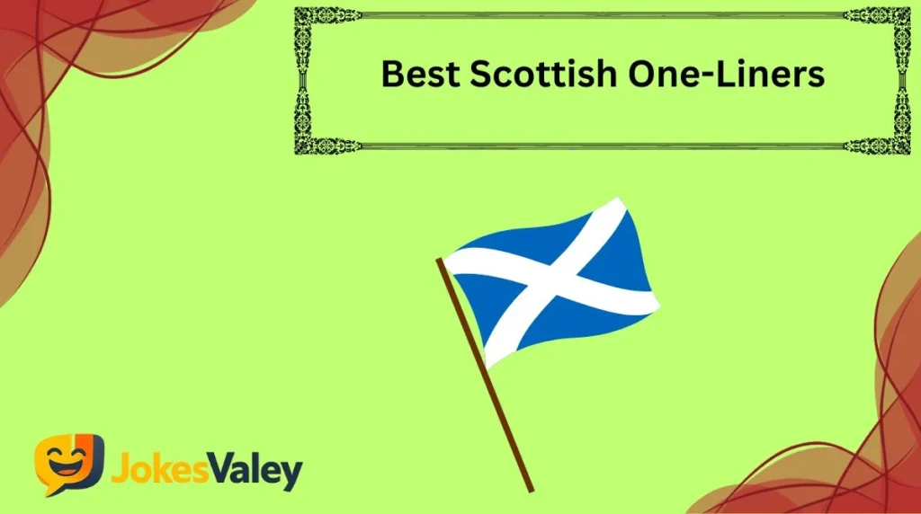Best Scottish One-Liners