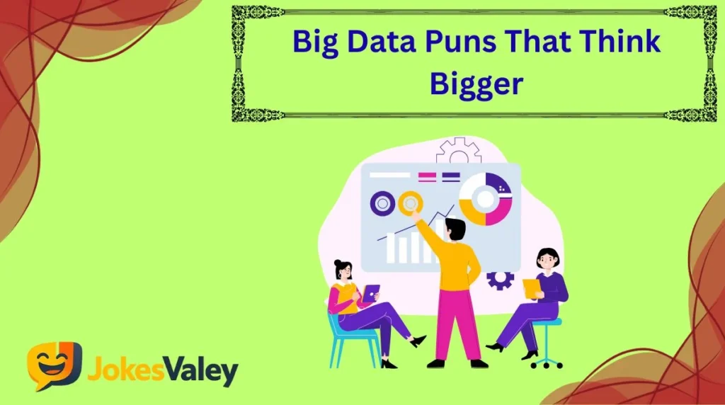 Big Data Puns That Think Bigger