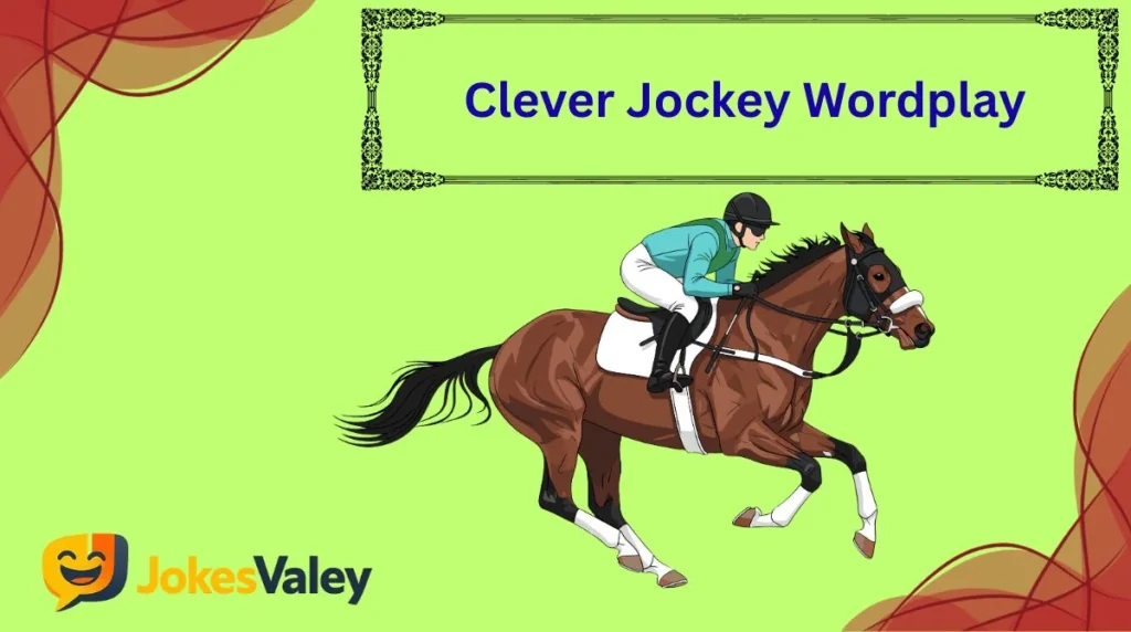 Clever Jockey Wordplay