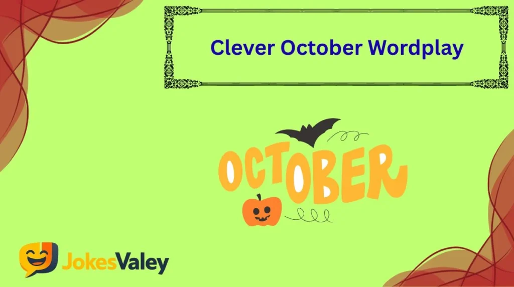 Clever October Wordplay