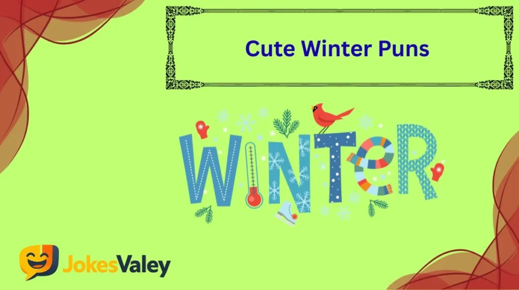 Cute Winter Puns