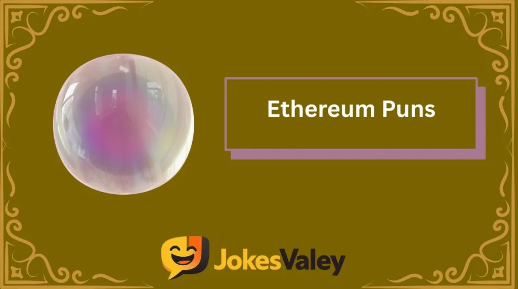 Ethereum Puns