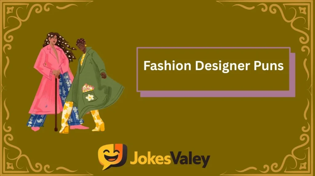 Fashion Designer Puns