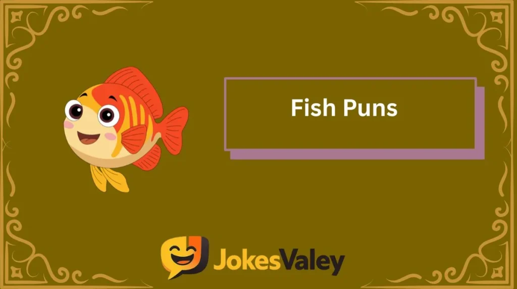 Fish Puns