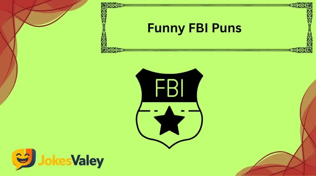 Funny FBI Puns