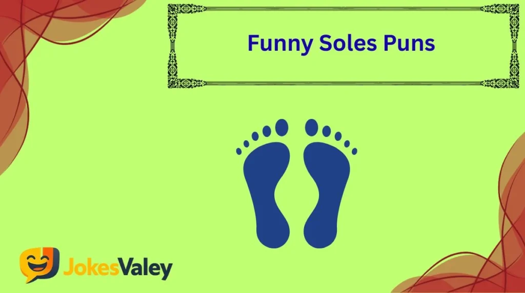 Funny Soles Puns