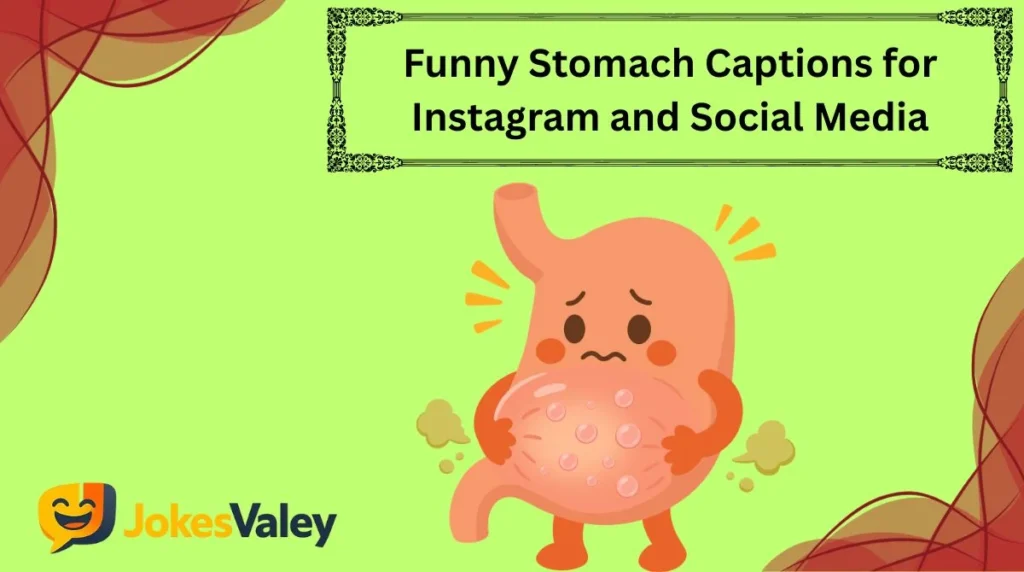 Funny Stomach Captions for Instagram and Social Media