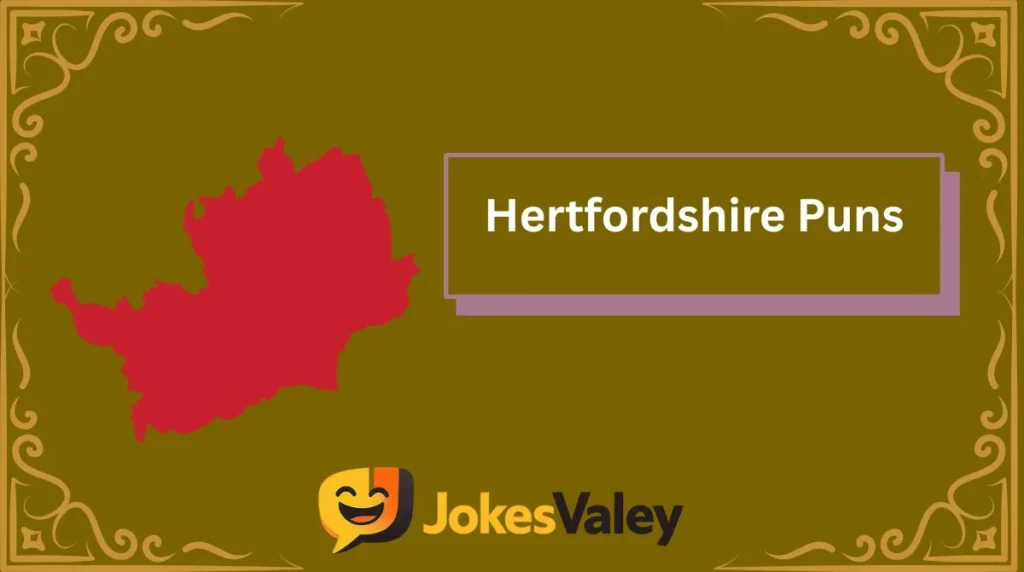 Hertfordshire Puns