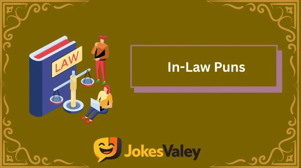 In-Law Puns
