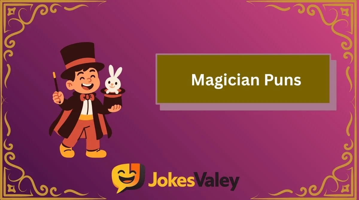 Magician Puns