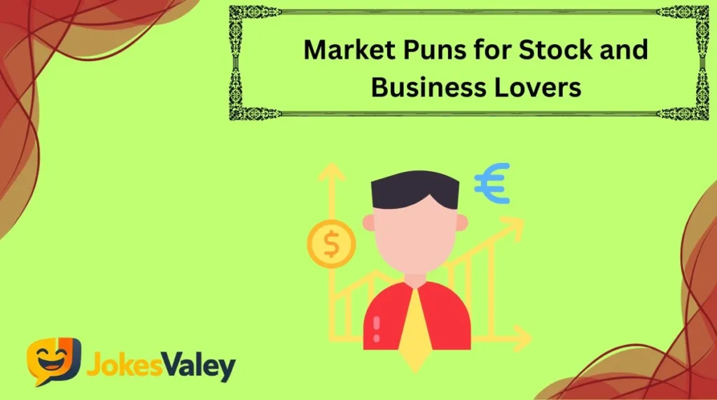 Market Puns for Stock and Business Lovers