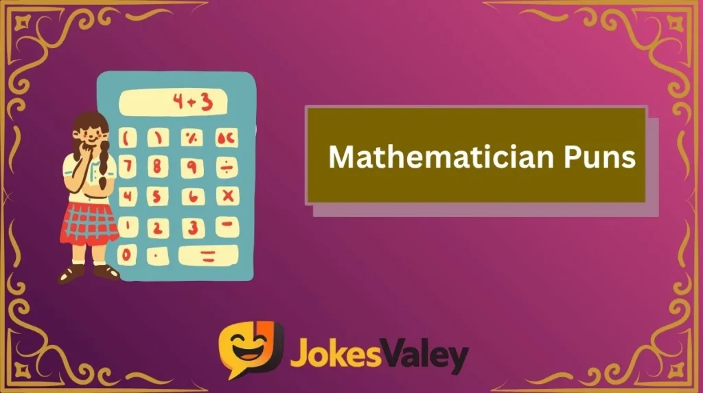 Mathematician Puns