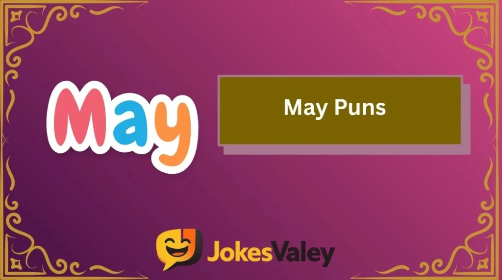 May Puns