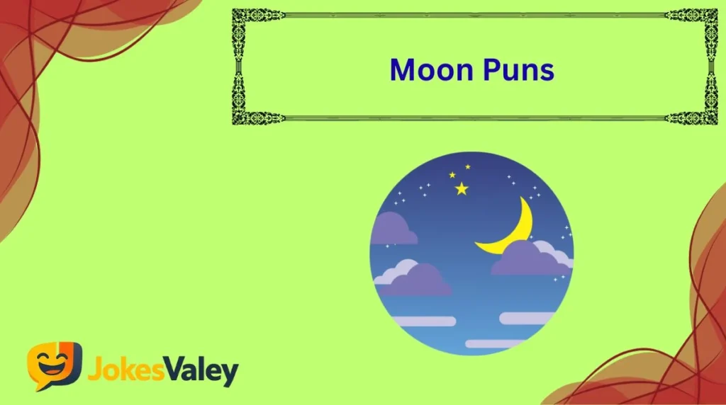 Moon Puns