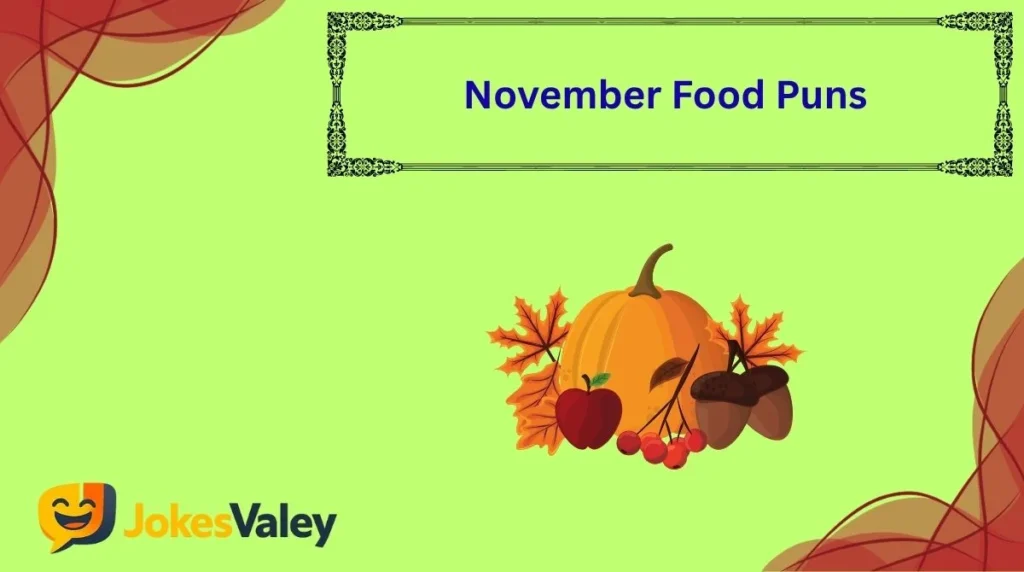 November Food Puns