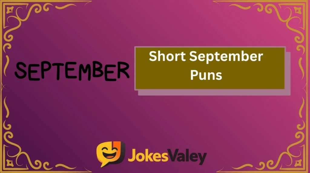 Short September Puns