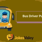 Bus Driver Puns