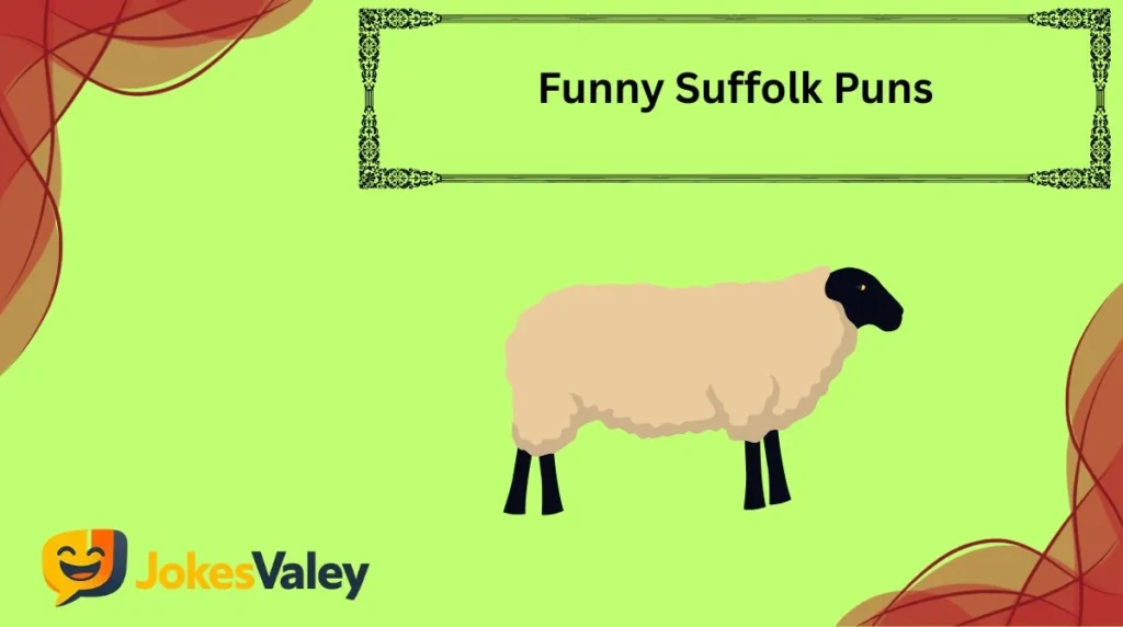 Funny Suffolk Puns