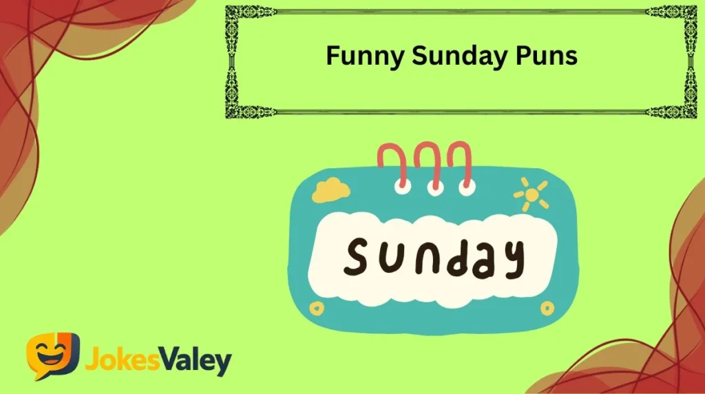 Funny Sunday Puns