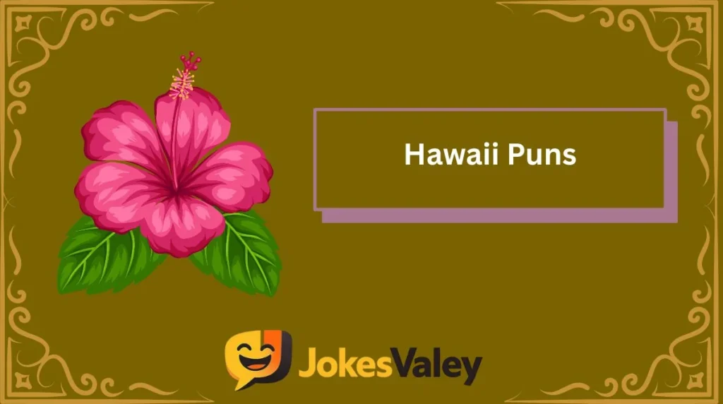 Hawaii Puns
