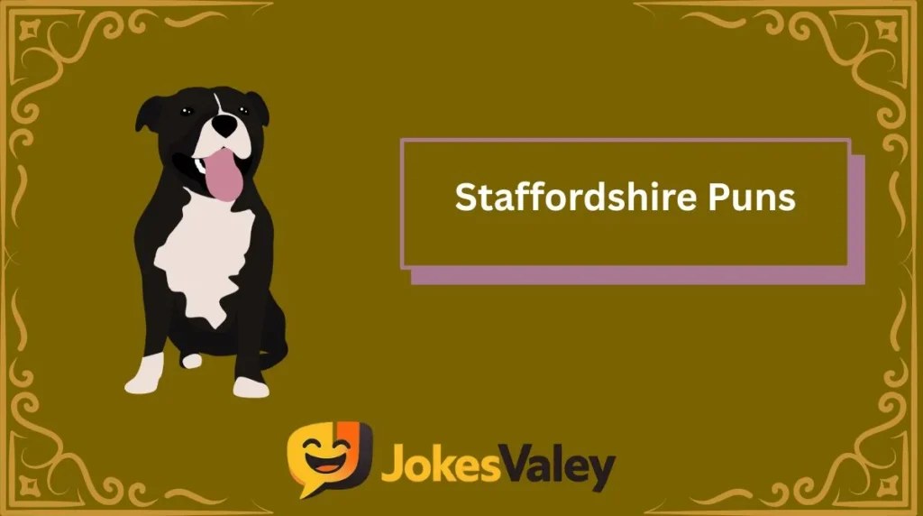 Staffordshire Puns