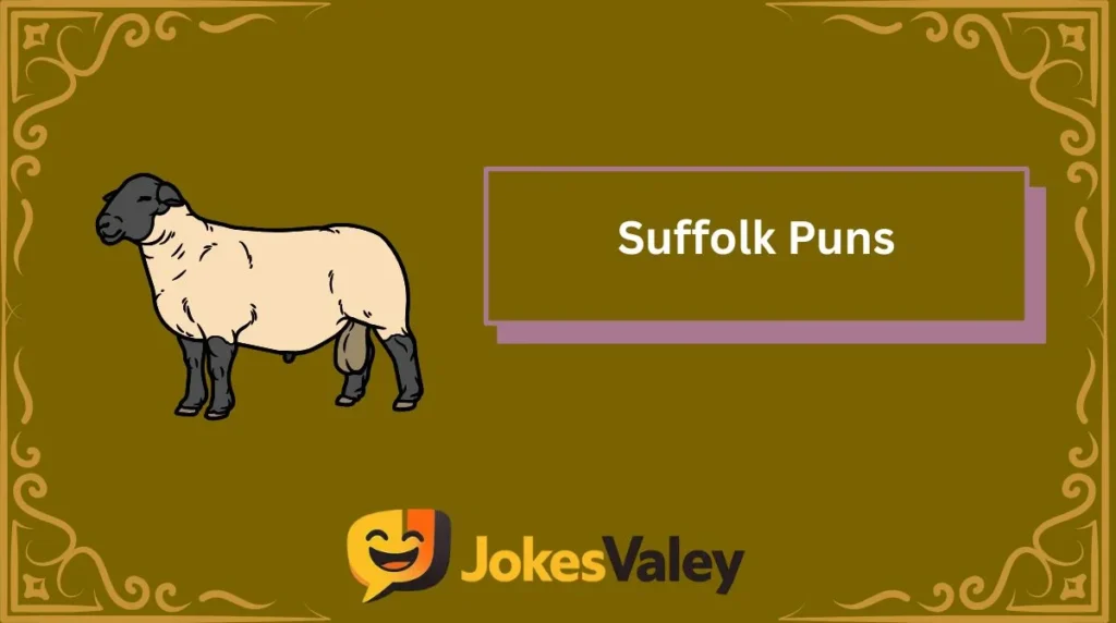 Suffolk Puns