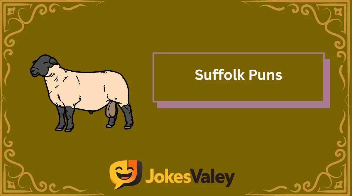 Suffolk Puns