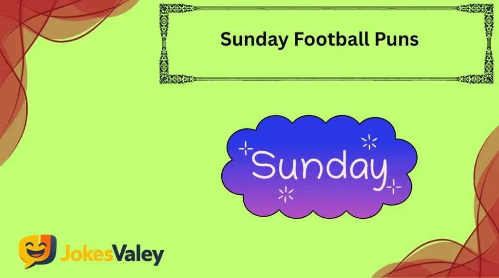 Sunday Football Puns