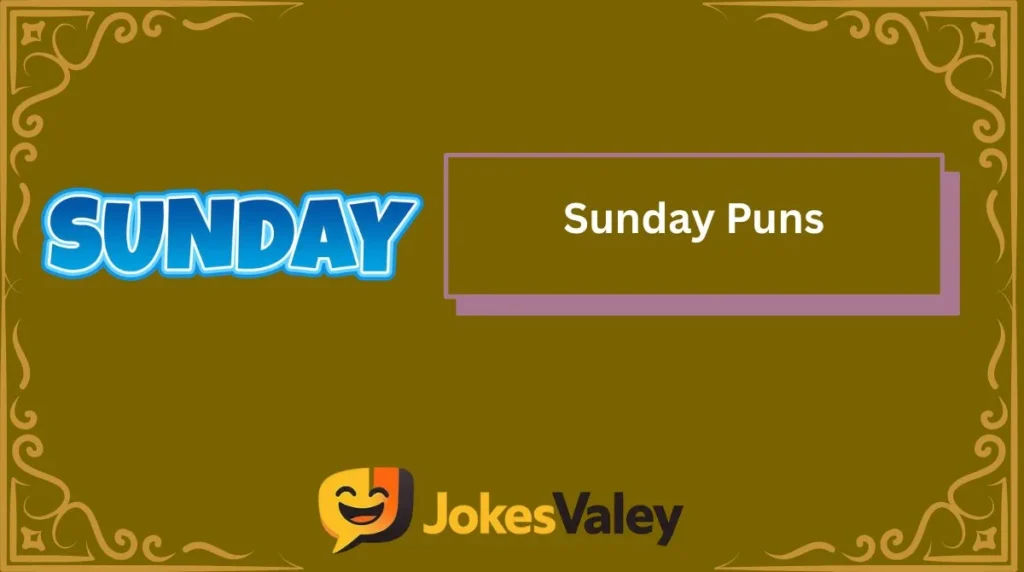 Sunday Puns