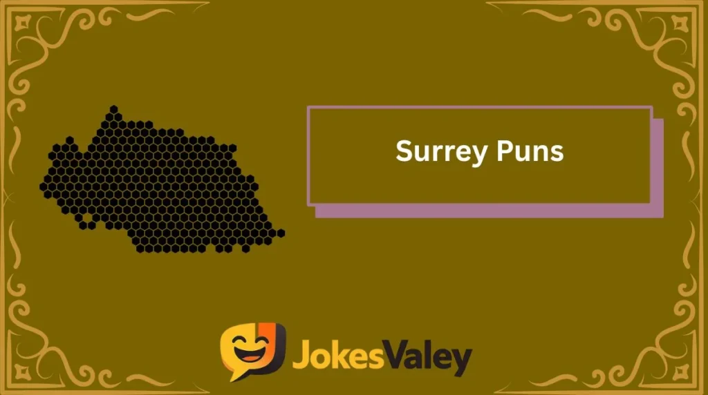 Surrey Puns